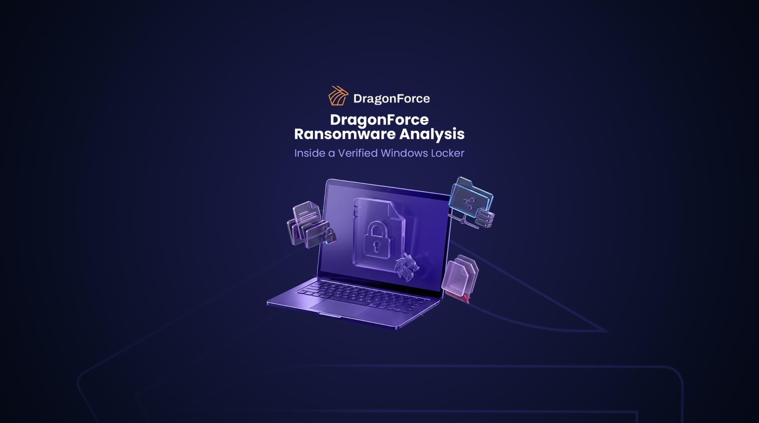 DragonForce Ransomware Analysis: Inside a Verified Windows Locker