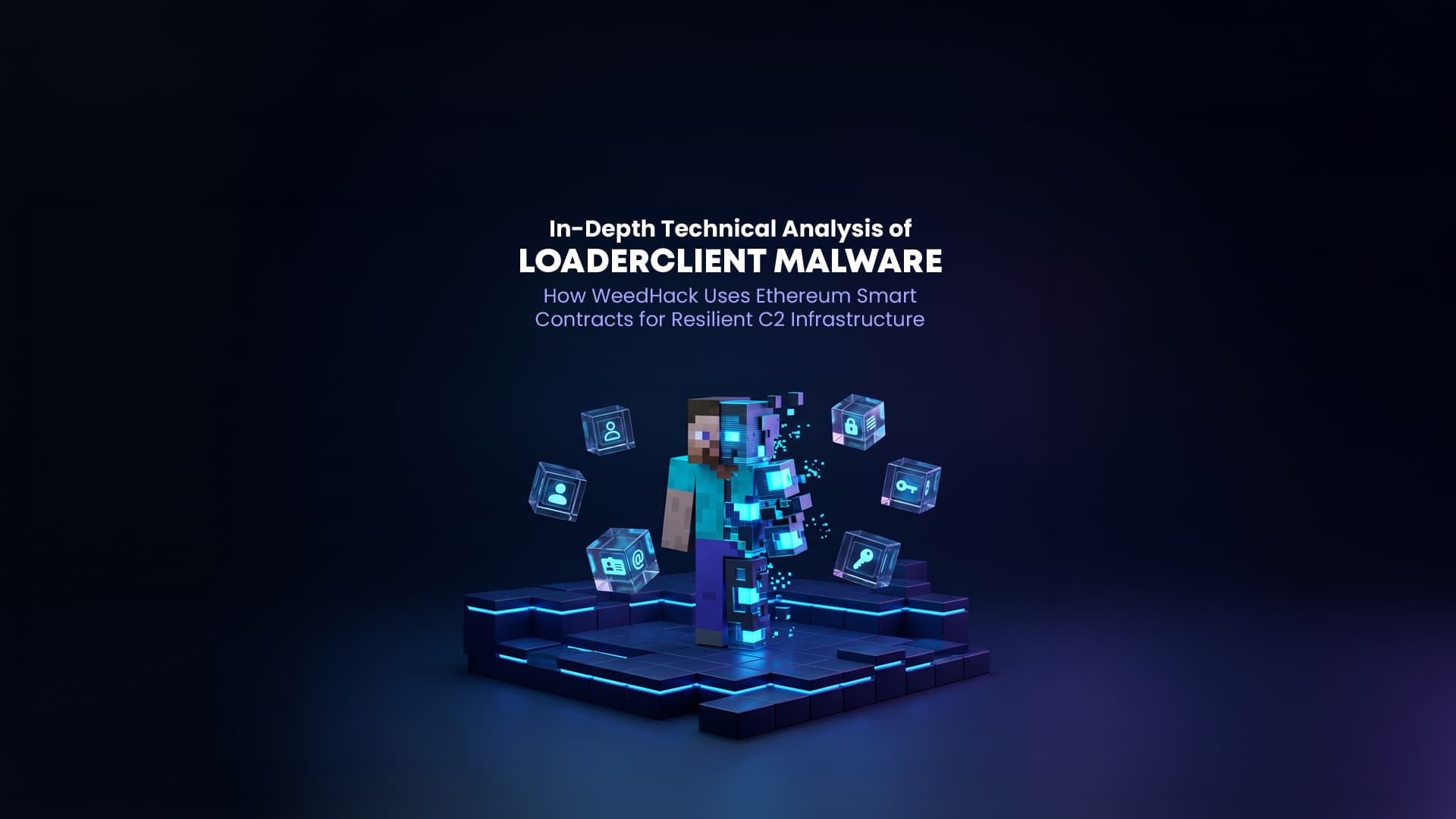 LoaderClient Malware Analysis: How WeedHack Uses Ethereum Smart Contracts for Resilient C2 Infrastructure